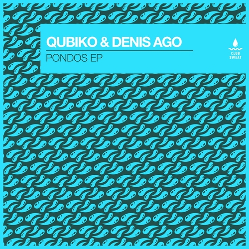 Qubiko, Denis Ago - Pondos, Saccapoche, Obsession (Extended Mix) [CLUBSWE554DJ]